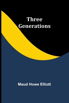 Book cover for Three generations