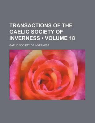 Book cover for Transactions of the Gaelic Society of Inverness (Volume 18)