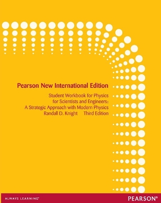 Book cover for Student Workbook for Physics for Scientists and Engineers: Pearson New International Edition