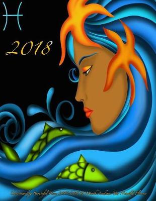 Book cover for 2018- Understanding Beautiful Pisces 2017-2018 18 Month Academic Year