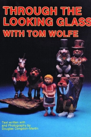 Cover of Through the Looking Glass with Tom Wolfe