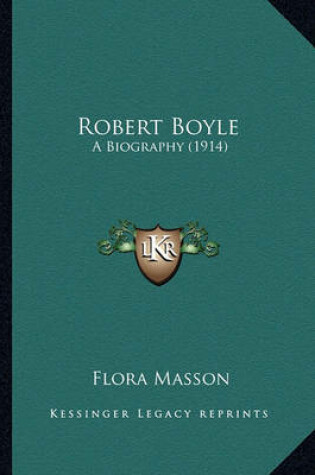 Cover of Robert Boyle Robert Boyle