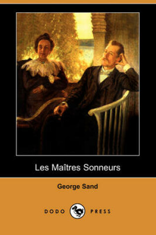 Cover of Les Maitres Sonneurs (Dodo Press)