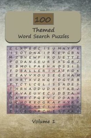 Cover of 100 Themed Word Search Puzzles For Adults