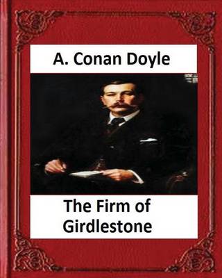 Book cover for The Firm of Girdlestone (1890), by Arthur Conan Doyle