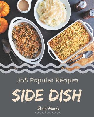 Book cover for 365 Popular Side Dish Recipes