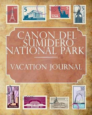 Book cover for Canon del Sumidero National Park Vacation Journal
