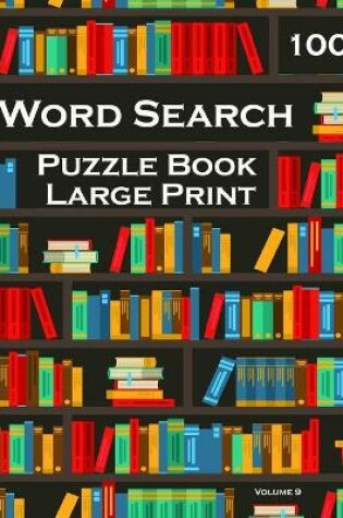 Cover of 100 Word Search Puzzle Book Large Print