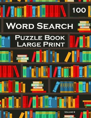 Book cover for 100 Word Search Puzzle Book Large Print
