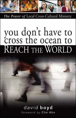 Book cover for You Don't Have to Cross the Ocean to Reach the World