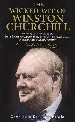 Book cover for The Wicked Wit of Winston Churchill