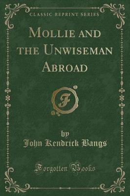 Book cover for Mollie and the Unwiseman Abroad (Classic Reprint)