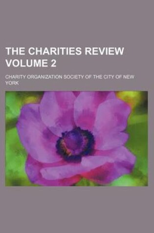 Cover of The Charities Review Volume 2