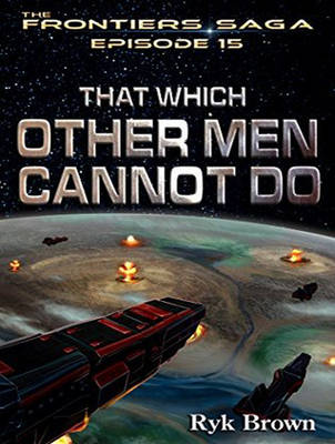 Cover of That Which Other Men Cannot Do
