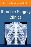 Book cover for Lung Cancer 2021, Part 2, an Issue of Thoracic Surgery Clinics, E-Book