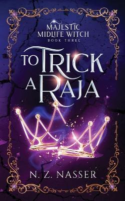 Book cover for To Trick a Raja