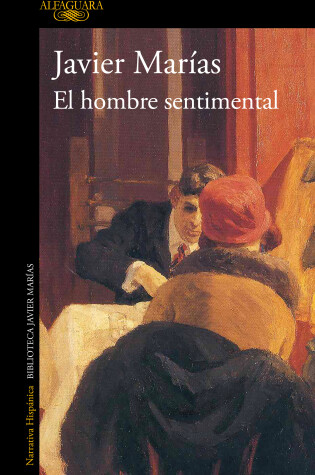 Cover of El hombre sentimental / The Man of Feeling