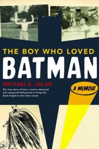 Cover of Boy Who Loved Batman