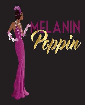 Cover of Melanin Poppin'