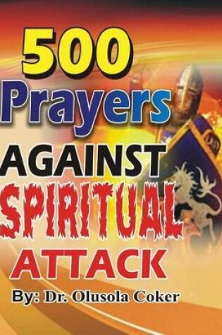 Cover of 500 Prayers against spiritual attack