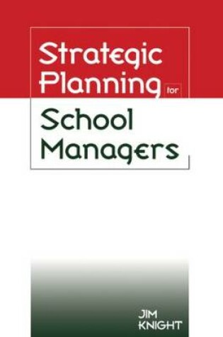 Cover of Strategic Planning for School Managers