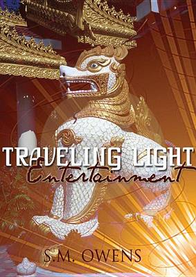 Book cover for Traveling Light Entertainment, a Collection of Short Stories