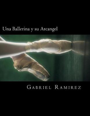 Book cover for Una Ballerina y Su Arcangel