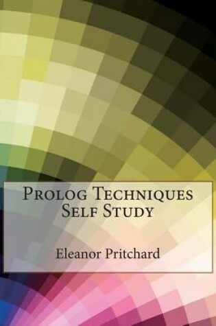 Cover of PROLOG Techniques Self Study