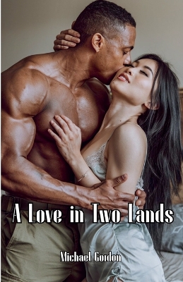 Cover of A Love in Two Lands