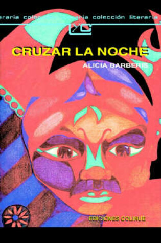 Cover of Cruzar La Noche