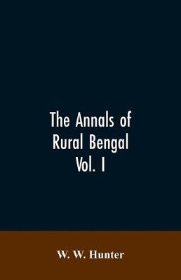 Book cover for The Annals of Rural Bengal