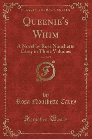 Cover of Queenie's Whim, Vol. 2 of 3