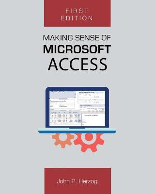 Book cover for Making Sense of Microsoft Access