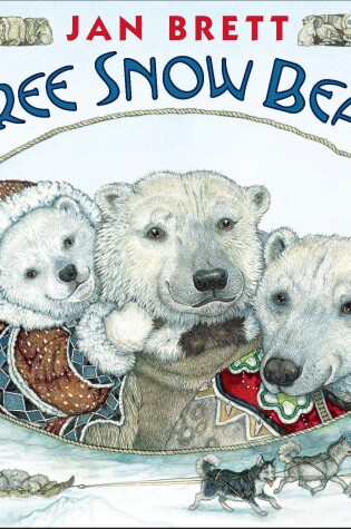 Cover of The Three Snow Bears