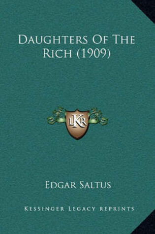 Cover of Daughters of the Rich (1909)