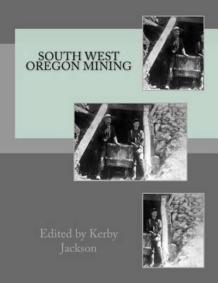 Book cover for South West Oregon Mining