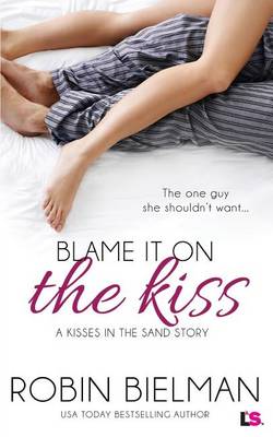 Book cover for Blame It on the Kiss