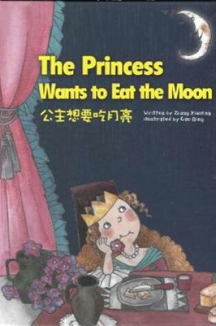 Cover of The Princess Wants to Eat the Moon