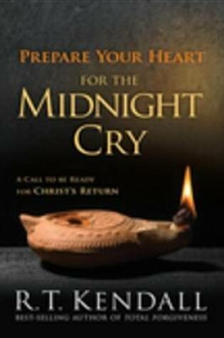 Cover of Prepare Your Heart for the Midnight Cry
