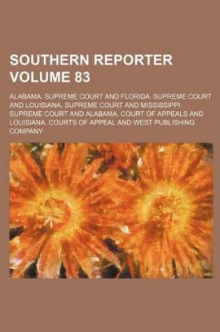 Cover of Southern Reporter Volume 83