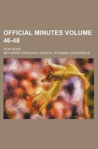 Cover of Official Minutes Volume 46-48; Year Book