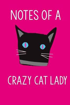 Book cover for Notes of a Crazy Cat Lady