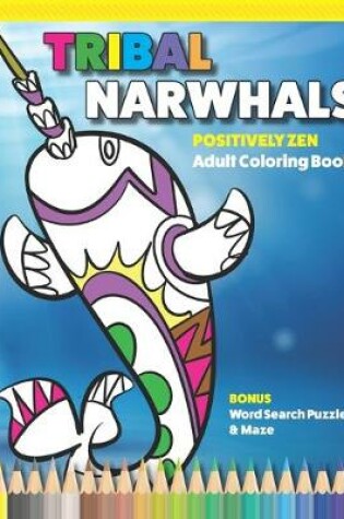 Cover of Tribal Narwhals