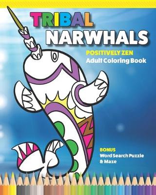 Book cover for Tribal Narwhals
