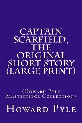 Book cover for Captain Scarfield, the Original Short Story