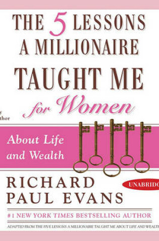 Cover of The 5 Lessons a Millionaire Taught Me for Women