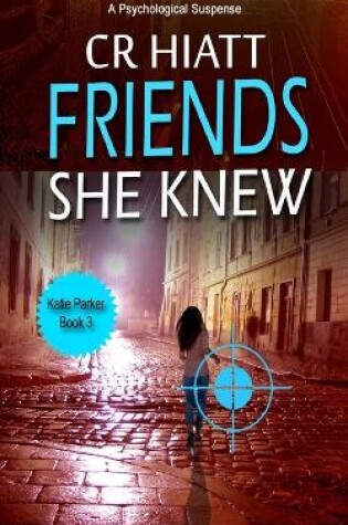 Cover of Friends She Knew