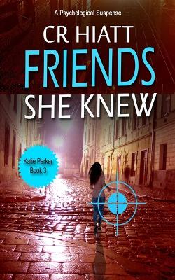 Book cover for Friends She Knew