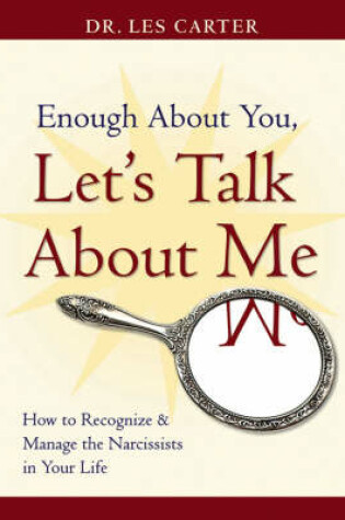 Cover of Enough About You, Let's Talk About Me