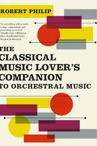 Cover of The Classical Music Lover's Companion to Orchestral Music